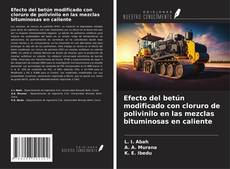 Buchcover von Efecto del betún modificado con cloruro de polivinilo en las mezclas bituminosas en caliente