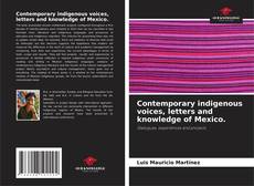 Borítókép a  Contemporary indigenous voices, letters and knowledge of Mexico. - hoz