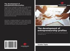 Borítókép a  The development of entrepreneurship profiles - hoz