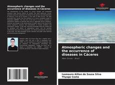 Buchcover von Atmospheric changes and the occurrence of diseases in Cáceres