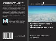 Buchcover von Cambios atmosféricos y aparición de enfermedades en Cáceres
