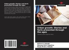 Buchcover von Urban growth: Stories and facts presented through the ages