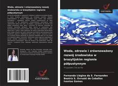 Portada del libro de Woda, zdrowie i zrównoważony rozwój środowiska w brazylijskim regionie półpustynnym