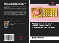 Portada del libro de Access to sexual and reproductive health information and services
