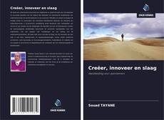 Creëer, innoveer en slaag的封面