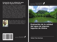 Buchcover von Evaluación de la calidad del agua de algunas lagunas de Ghana