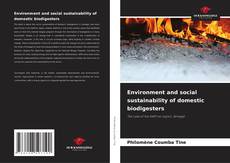 Copertina di Environment and social sustainability of domestic biodigesters