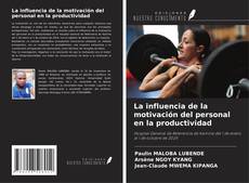 Buchcover von La influencia de la motivación del personal en la productividad