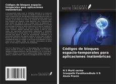 Copertina di Códigos de bloques espacio-temporales para aplicaciones inalámbricas