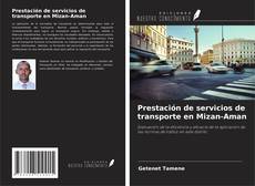 Buchcover von Prestación de servicios de transporte en Mizan-Aman