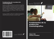 Buchcover von Fundamentos de la producción cinematográfica