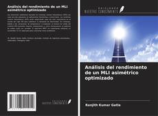 Buchcover von Análisis del rendimiento de un MLI asimétrico optimizado