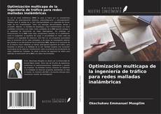 Buchcover von Optimización multicapa de la ingeniería de tráfico para redes malladas inalámbricas