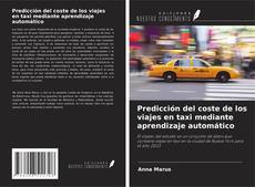 Buchcover von Predicción del coste de los viajes en taxi mediante aprendizaje automático