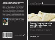 Buchcover von Cuarzo-Feldpsar-Laterita, aparición, distribución y cuantificación