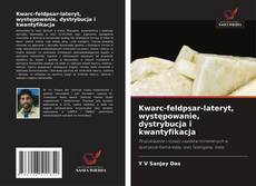Portada del libro de Kwarc-feldpsar-lateryt, występowanie, dystrybucja i kwantyfikacja