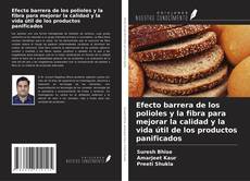 Buchcover von Efecto barrera de los polioles y la fibra para mejorar la calidad y la vida útil de los productos panificados