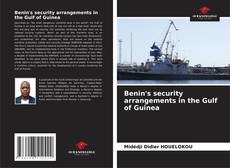 Buchcover von Benin's security arrangements in the Gulf of Guinea