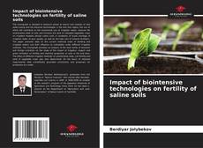 Buchcover von Impact of biointensive technologies on fertility of saline soils