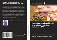 Couverture de Hacia la modelización de la producción avícola autóctona ECP
