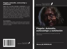 Copertina di Flagelo: Autoodio, autocastigo y autolesión