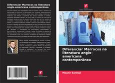 Borítókép a  Diferenciar Marrocos na literatura anglo-americana contemporânea - hoz