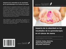 Copertina di Impacto de la obesidad en los resultados de la quimioterapia en el cáncer de mama