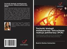 Portada del libro de Techniki biologii molekularnej: łańcuchowa reakcja polimerazy (PCR)