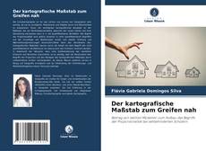 Buchcover von Der kartografische Maßstab zum Greifen nah