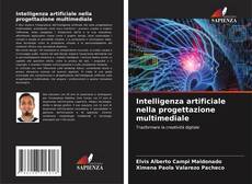 Couverture de Intelligenza artificiale nella progettazione multimediale