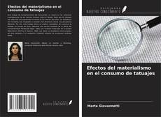 Capa do livro de Efectos del materialismo en el consumo de tatuajes 