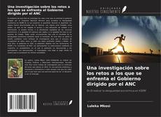 Buchcover von Una investigación sobre los retos a los que se enfrenta el Gobierno dirigido por el ANC