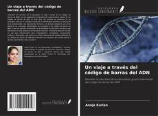 Buchcover von Un viaje a través del código de barras del ADN