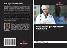 Buchcover von Oral health prevention for education