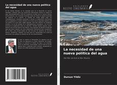 Buchcover von La necesidad de una nueva política del agua