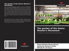 Buchcover von The garden of the Itaoca Women's Movement
