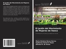 Capa do livro de El jardín del Movimiento de Mujeres de Itaoca 