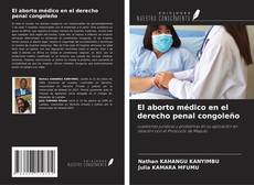 Borítókép a  El aborto médico en el derecho penal congoleño - hoz