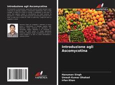 Couverture de Introduzione agli Ascomycotina