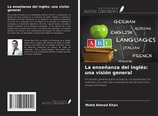 Borítókép a  La enseñanza del inglés: una visión general - hoz