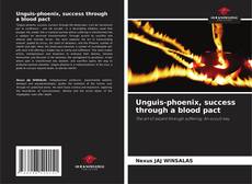 Buchcover von Unguis-phoenix, success through a blood pact
