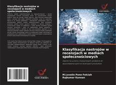 Capa do livro de Klasyfikacja nastrojów w recenzjach w mediach społecznościowych 