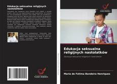 Capa do livro de Edukacja seksualna religijnych nastolatków 