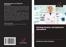 Capa do livro de Zintegrowane zarządzanie zdrowiem 