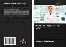 Couverture de Gestione integrata della salute