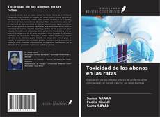Couverture de Toxicidad de los abonos en las ratas