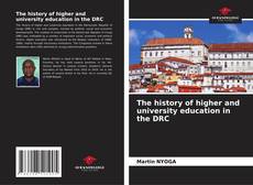 Buchcover von The history of higher and university education in the DRC