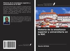 Buchcover von Historia de la enseñanza superior y universitaria en la RDC