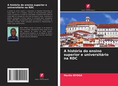 Borítókép a  A história do ensino superior e universitário na RDC - hoz