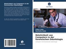 Capa do livro de Nützlichkeit von Computern in der forensischen Odontologie 